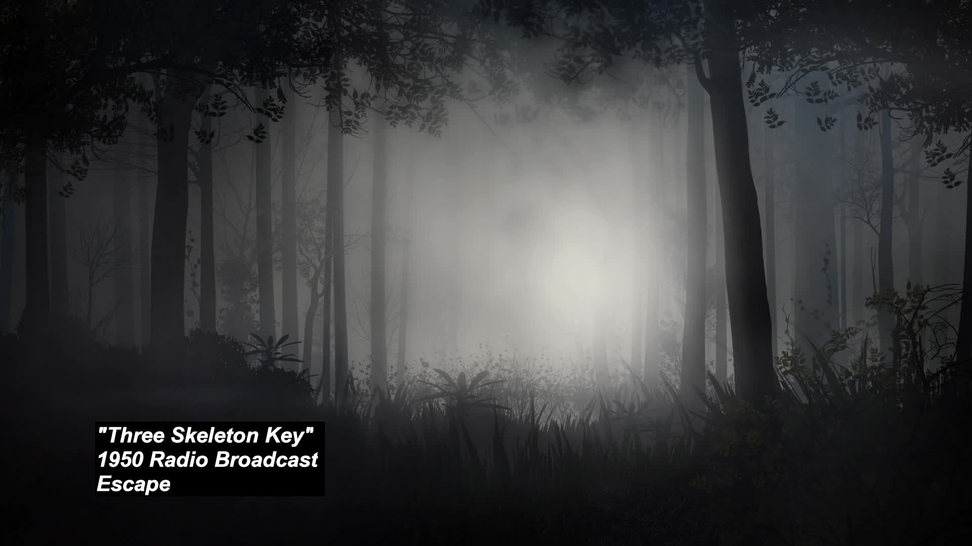 Creepy Classics Radio: Escape Volume 1